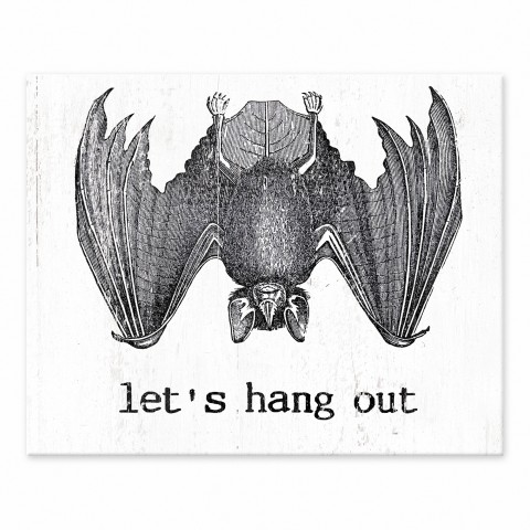Lets Hang Out Bat 8x10 Tabletop Canvas