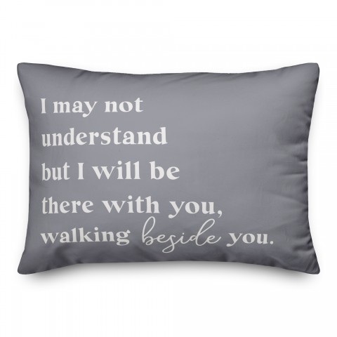 I Will Walk Beside You 14x20 Spun Poly Pillow