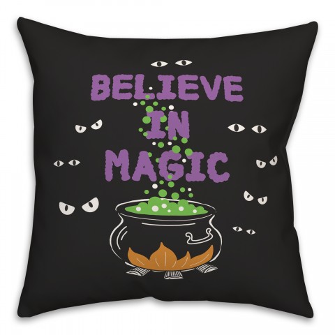 Halloween Believe in Magic 18x18 Spun Poly Pillow