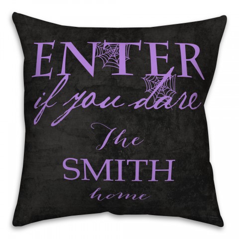 Enter if You Dare Family Name 18x18 Personalized Spun Poly Pillow