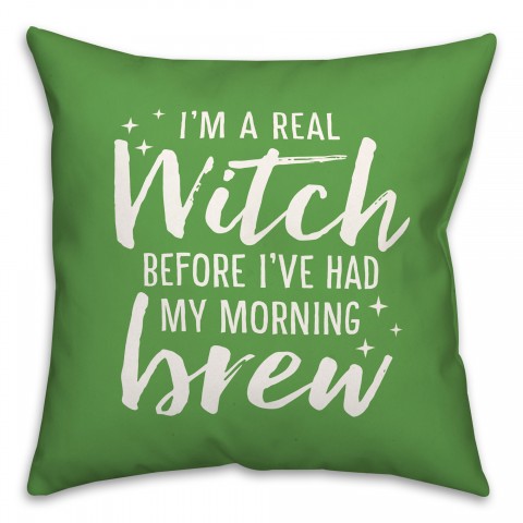 Witch Before my Morning Brew 18x18 Spun Poly Pillow