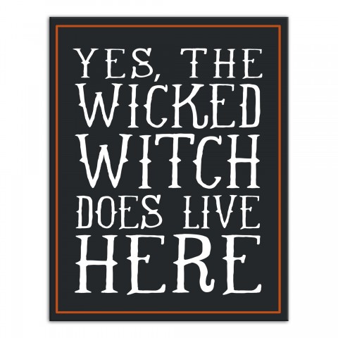Wicked Witch Lives Here 11x14 Canvas Wall Art