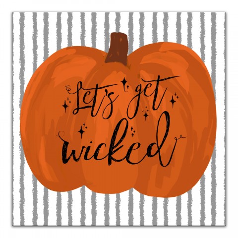 Lets Get Wicked 12x12 Canvas Wall Art