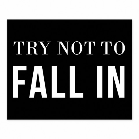 Try Not To Fall In 8x10 Tabletop Canvas