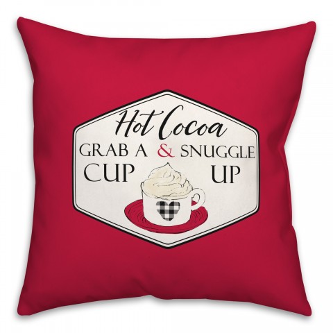 Grab a Cup and Snuggle Up 18x18 Spun Poly Pillow