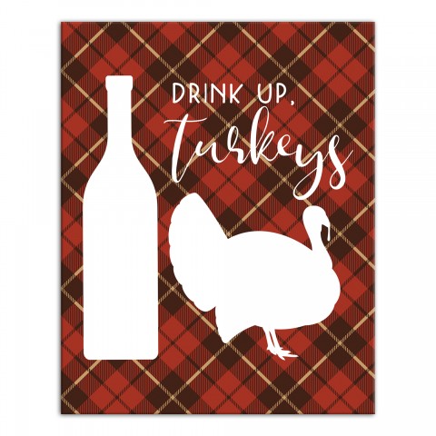 Drink up Turkeys 8x10 Canvas Wall Art