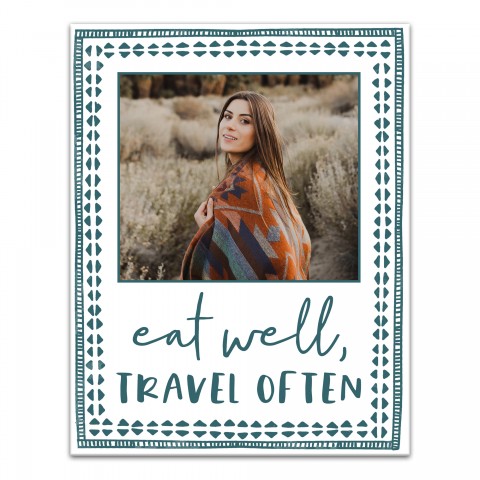 Eat Well Travel Often Photo 11x14 Personalized Canvas Wall Art
