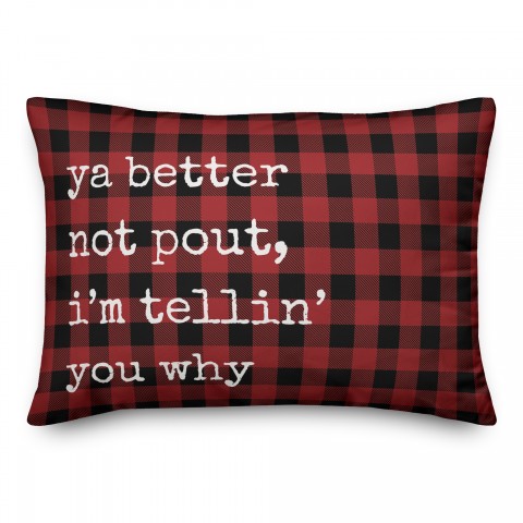 Better Not Pout Plaid  14x20 Spun Poly Pillow