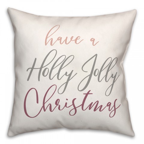 Fancy Holly Jolly Script 18x18 Spun Poly Pillow