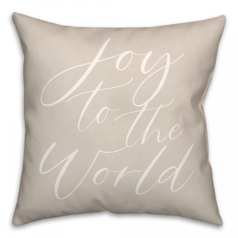 Joy to the World  18x18 Spun Poly Pillow