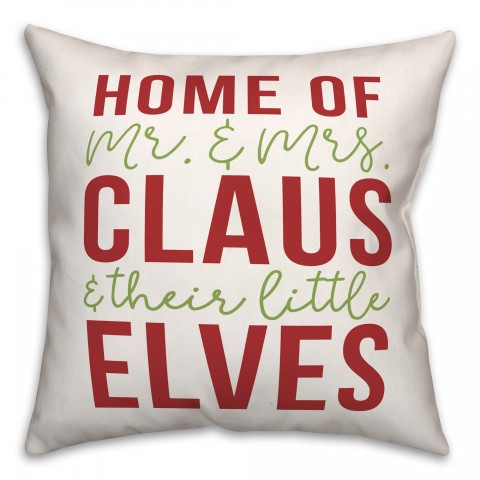 Home of Little Elves 18x18 Spun Poly Pillow