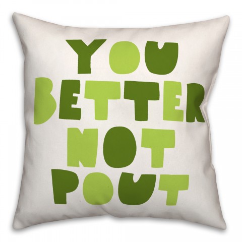 You Better Not Pout 18x18 Spun Poly Pillow