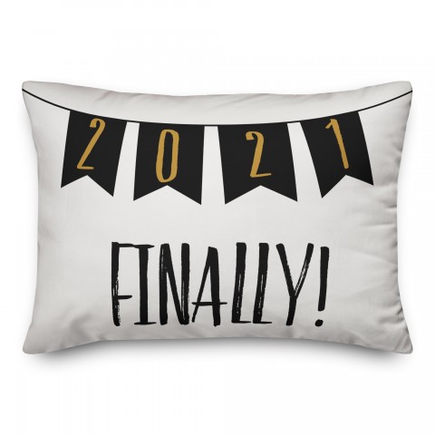Finally 2021 14x20 Spun Poly Pillow