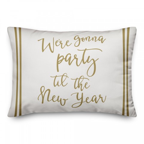 Party Til the New Year 14x20 Spun Poly Pillow