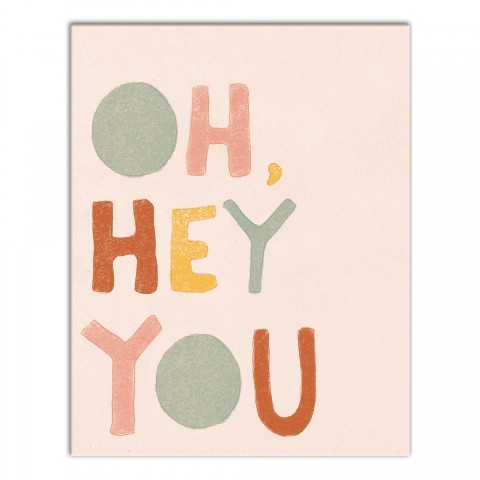 Oh Hey You 11x14 Canvas Wall Art