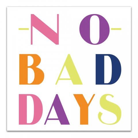 No Bad Days 12x12 Canvas Wall Art
