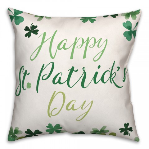 Happy St. Patricks Day 18x18 Spun Poly Pillow