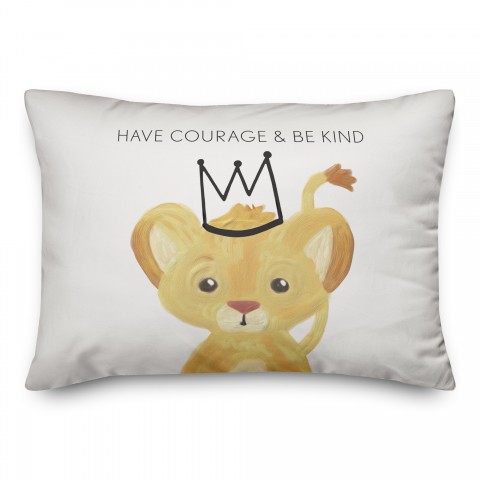 Have Courage and Be Kind 14x20 Spun Poly Pillow