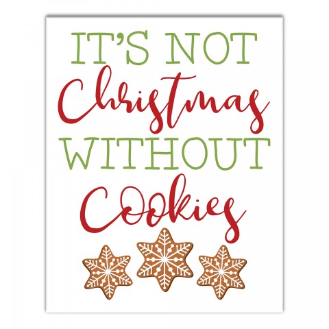 It's Not Christmas Without Cookies 8x10 Canvas Wall Art