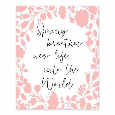 Spring Breathes New Life 8x10 Tabletop Canvas