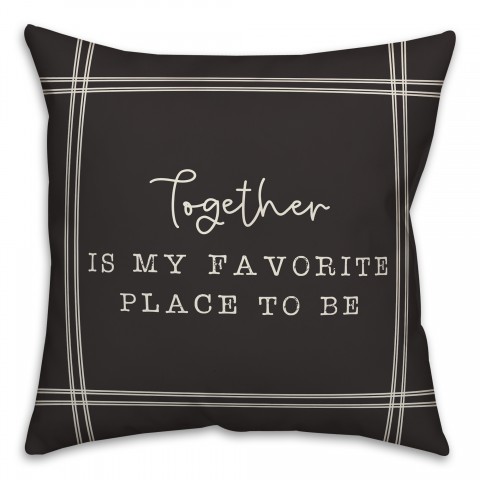 Favorite Place on Black 18x18 Indoor / Outdoor Pillow