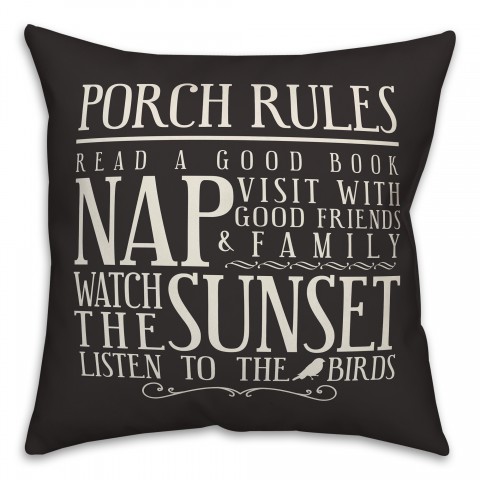 Porch Rules on Black 18x18 Indoor / Outdoor Pillow