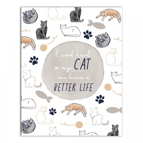 I Work Hard for my Cat 11x14 Canvas Wall Art