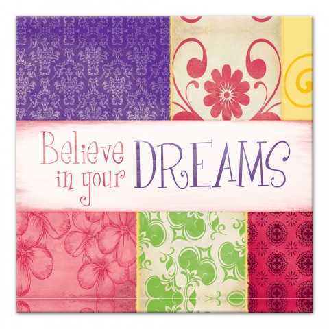 Believe In Your Dreams  Wall Art