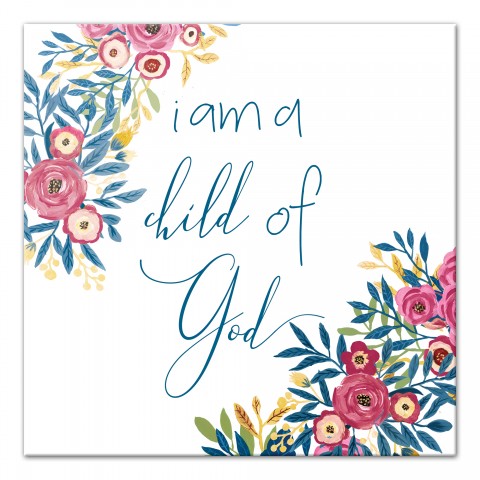 I Am A Child Of God Wall Art