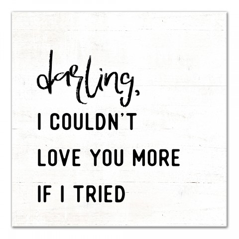 Darling I Love You More Wall Art