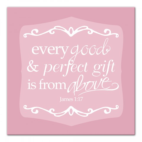 Every Good And Perfect Gift Is From Above Wall Art