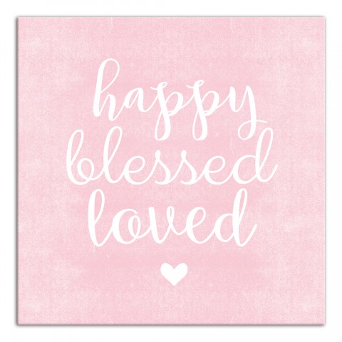 Happy Blessed Loved Pink   Wall Art
