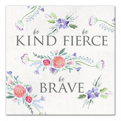 Kind Fierce Brave   Wall Art