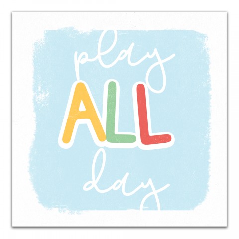 Play All Day Wall Art