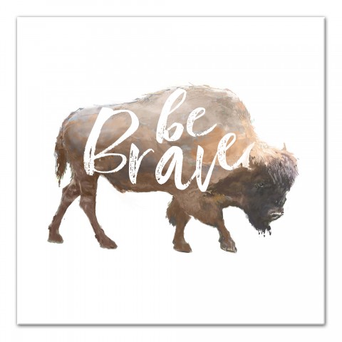 Be Brave Buffalo Wall Art