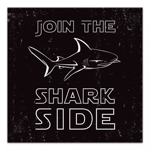 Join The Shark Side  Wall Art