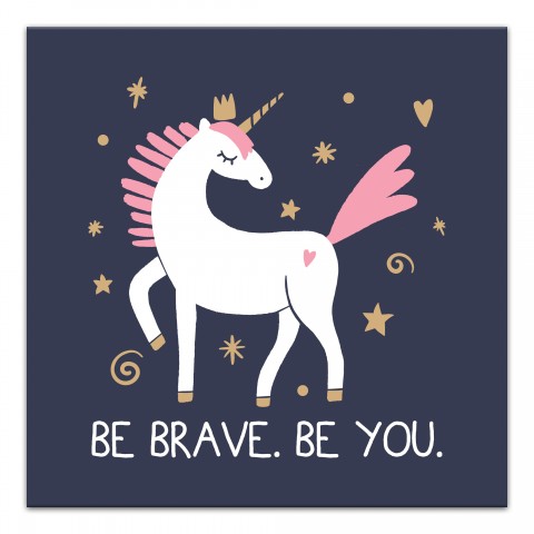Unicorn Be Brave Be You  Wall Art