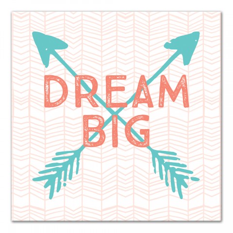 Dream Big Wall Art
