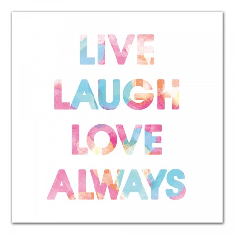 Live Laugh Love Always Watercolor Wall Art