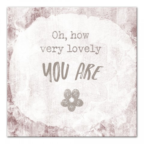 Oh How Lovely You Are Wall Art