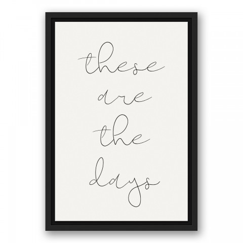 The Days 12x18 Black Floating Framed Canvas