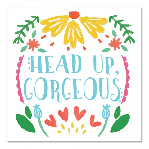 Head Up, Gorgeous 16x16 Canvas Wall Art