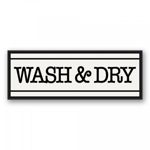 Wash And Dry Sign 36x12 Black Floating Framed Canvas