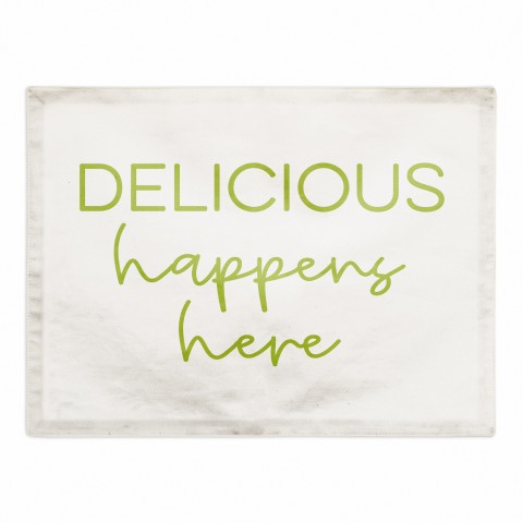 Delicious Happens Here 18x14 Poly Twill Placemat