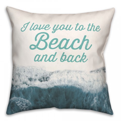To the Beach and Back Pillow