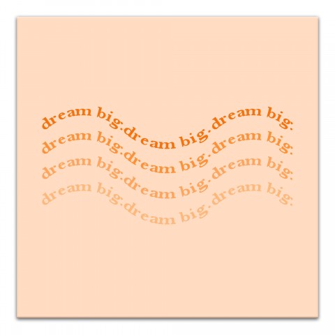 Dream Big Wall Art