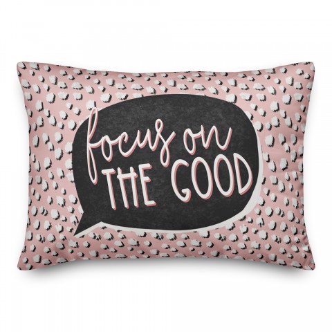 Focus On the Good 14x20 Spun Poly Pillow
