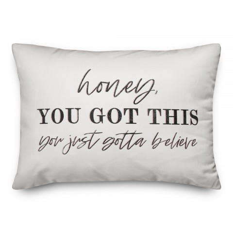 Honey You Got This 14x20 Spun Poly Pillow