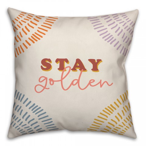 Stay Golden 16x16 Spun Poly Pillow