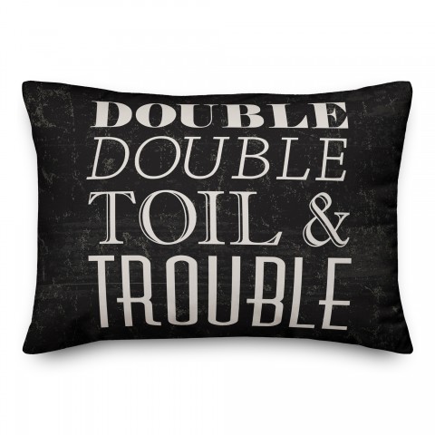Double Toil Trouble 14x20 Spun Poly Pillow